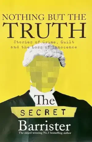 Nothing But The Truth: A Memoir