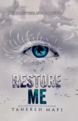 Restore Me (Shatter Me Series)