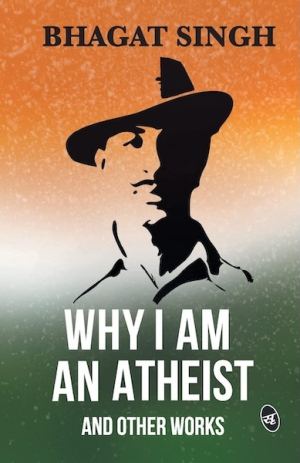 Why I Am An Atheist and Other Works (PREMIUM ED)