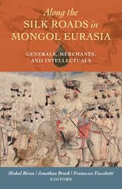 Along the Silk Roads in Mongol Eurasia (PREMIUM ED)