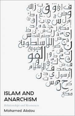 Islam and Anarchism: Relationships and Resonances