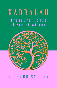 Kabbalah: Treasure House of Secret Wisdom